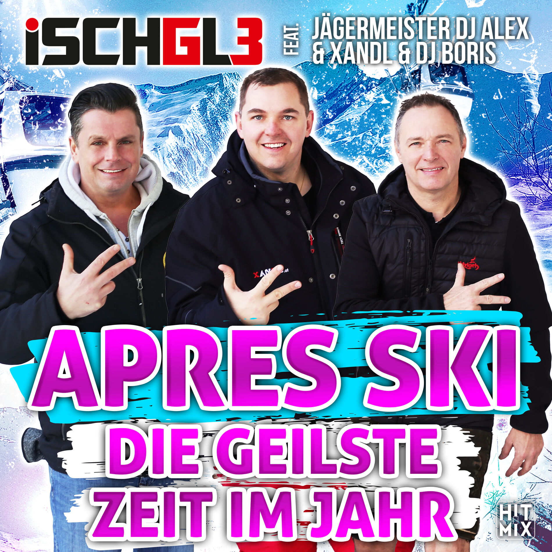 Album cover of Apres Ski die geilste Zeit im Jahr