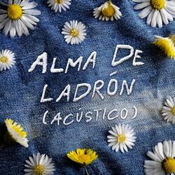 Cover of Alma de ladrón (Acústico)