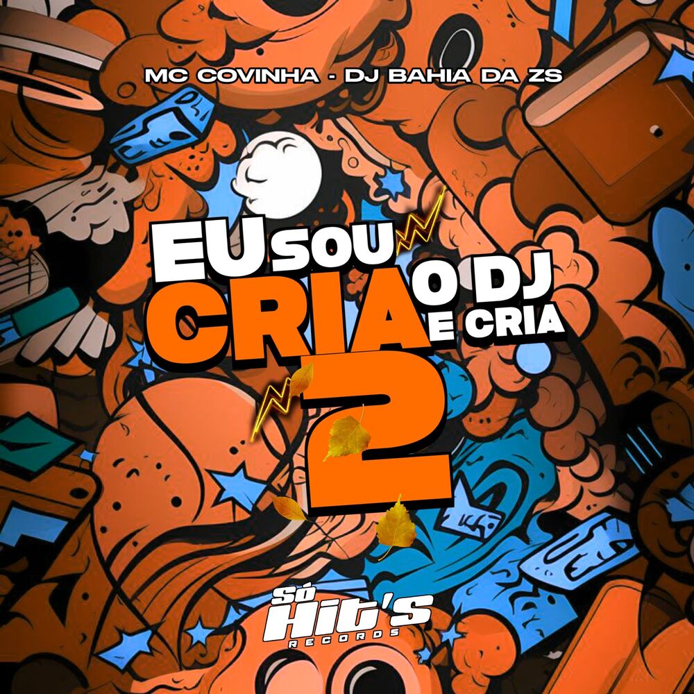 Picture of Eu Sou Cria o DJ é Cria 2
