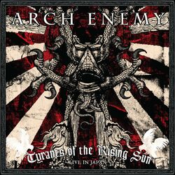 Cover of Tyrants of the Rising Sun - Live in Japan