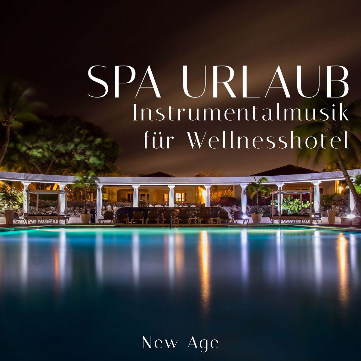 Album cover of Spa Urlaub: Instrumentalmusik für Wellnesshotel mit Geräusche der Natur