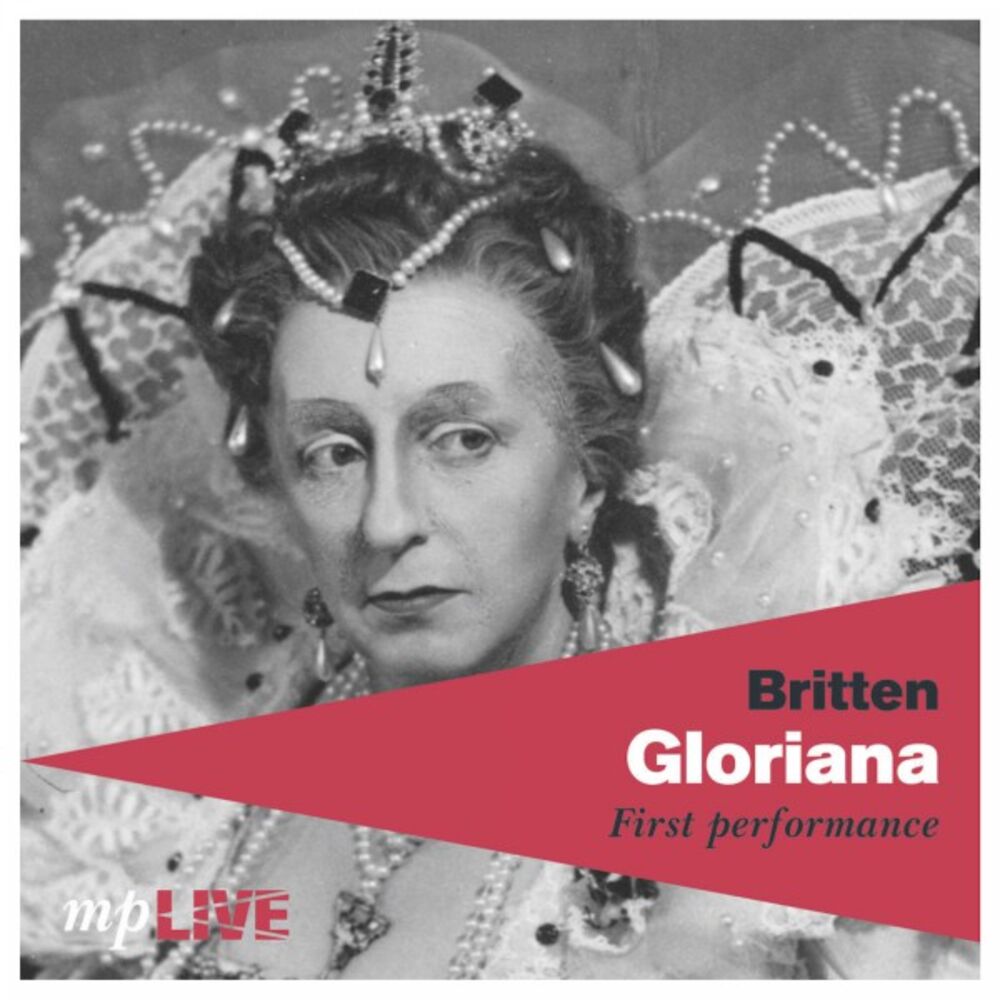 Picture of Britten, Gloriana, First Performance