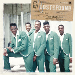Cover of Lost & Found:The Temptations: You've Got To Earn It (1962-1968)