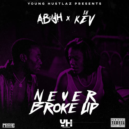 Never Broke Up (feat. Lil Kev) - Single