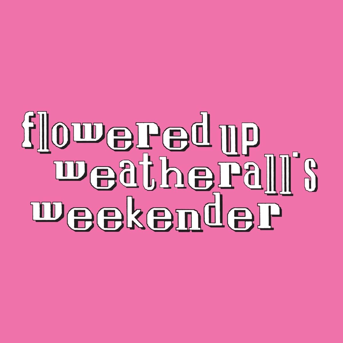 Album cover of Weatherall's Weekender