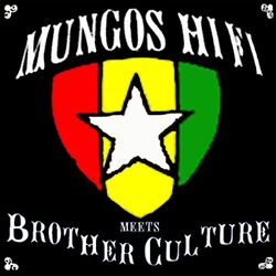 Cover of Mungo's Hi Fi Meets Brother Culture