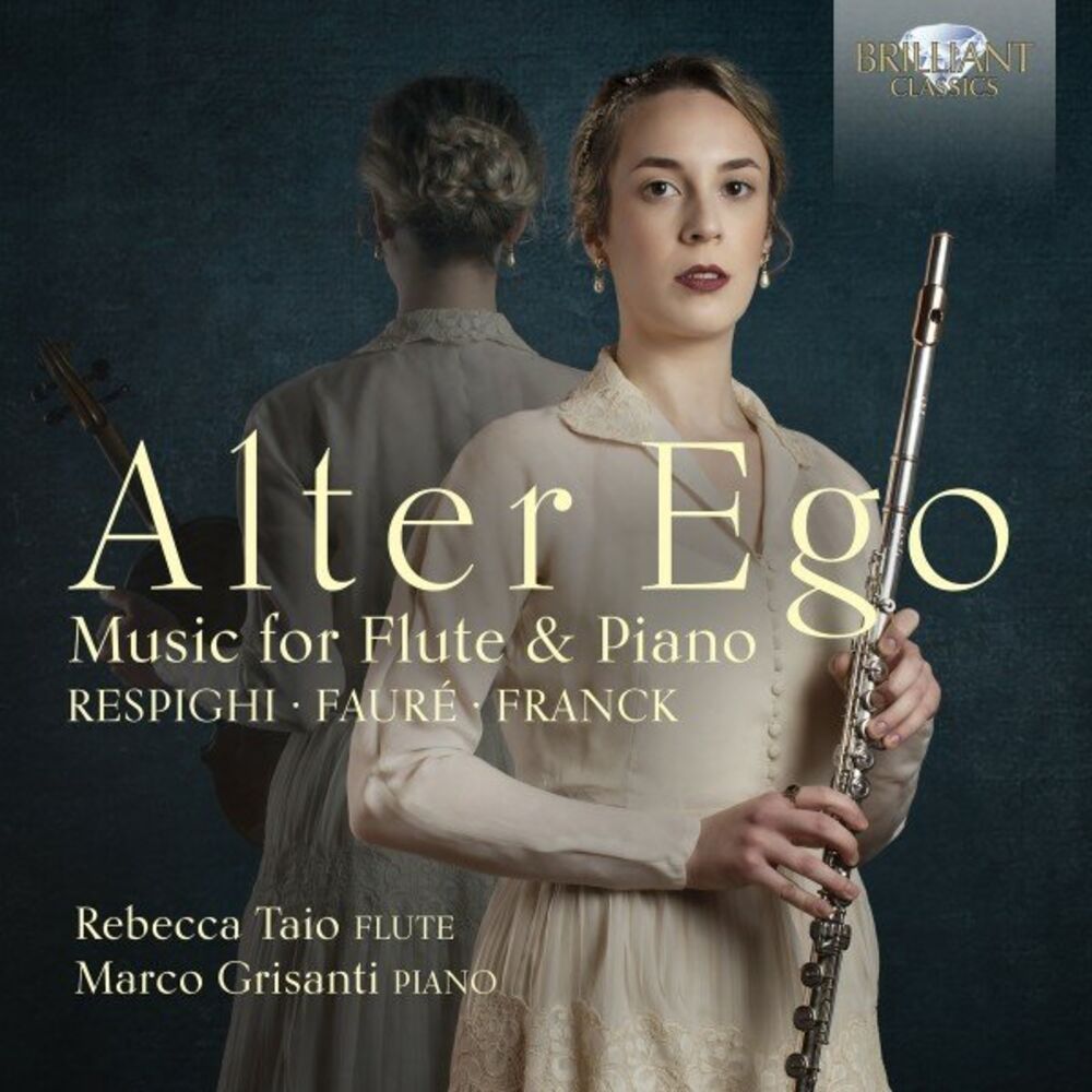 Picture of Alter Ego: Music for Flute and Piano by Respighi, Fauré & Franck
