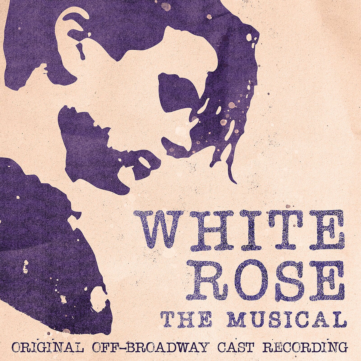 Album cover of White Rose: The Musical (Original Off-Broadway Cast Recording)