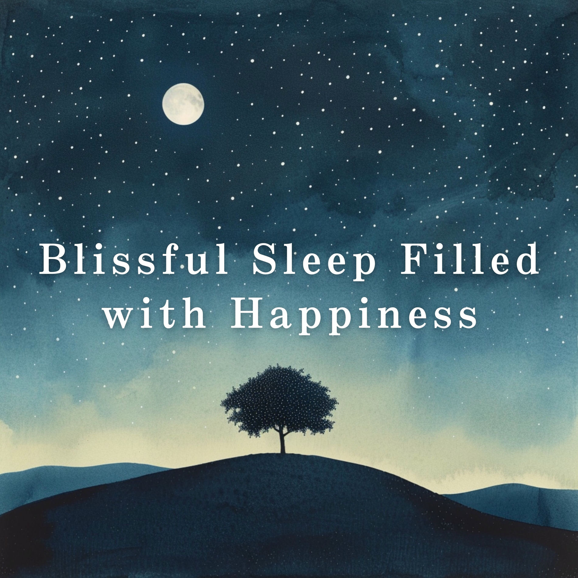 Album cover of Blissful Sleep Filled with Happiness