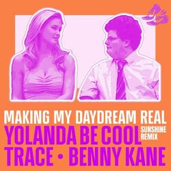 Cover of Making My Daydream Real (Sunshine Remix)
