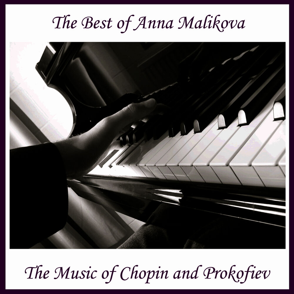 Picture of The Best of Anna Malikova: The Music of Chopin and Prokofiev