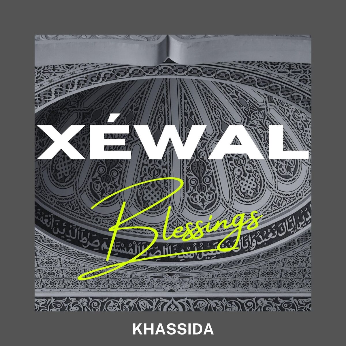 Album cover of Xéwal (Blessings)