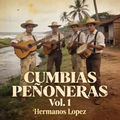 Cumbias Pe&ntilde;oneras Vol. 1