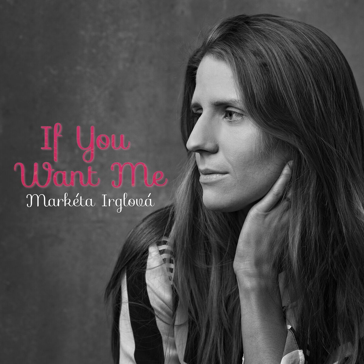 Album cover of If You Want Me