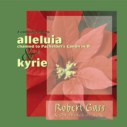 Cover of Alleluia to the Pachelbel Canon in D/Kyrie