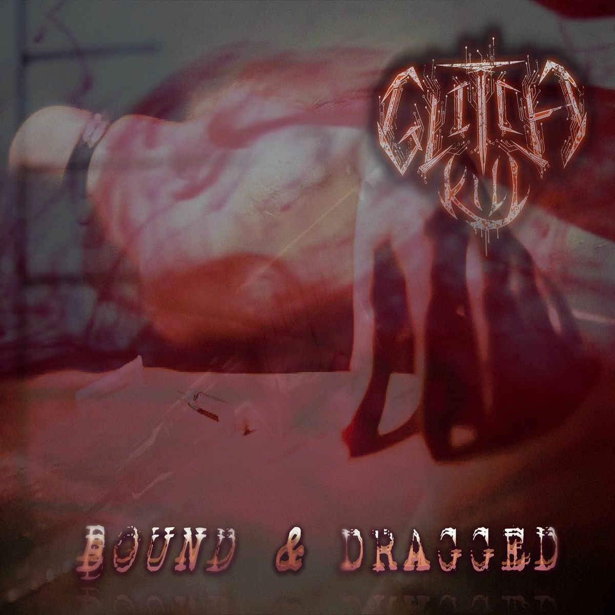 Album cover of Bound and Dragged