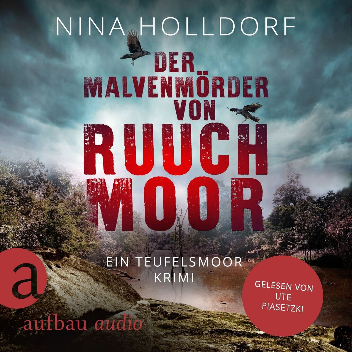 Album cover of Der Malvenmörder von Ruuchmoor - Frederike von Cranich ermittelt, Band 2 (Ungekürzt)