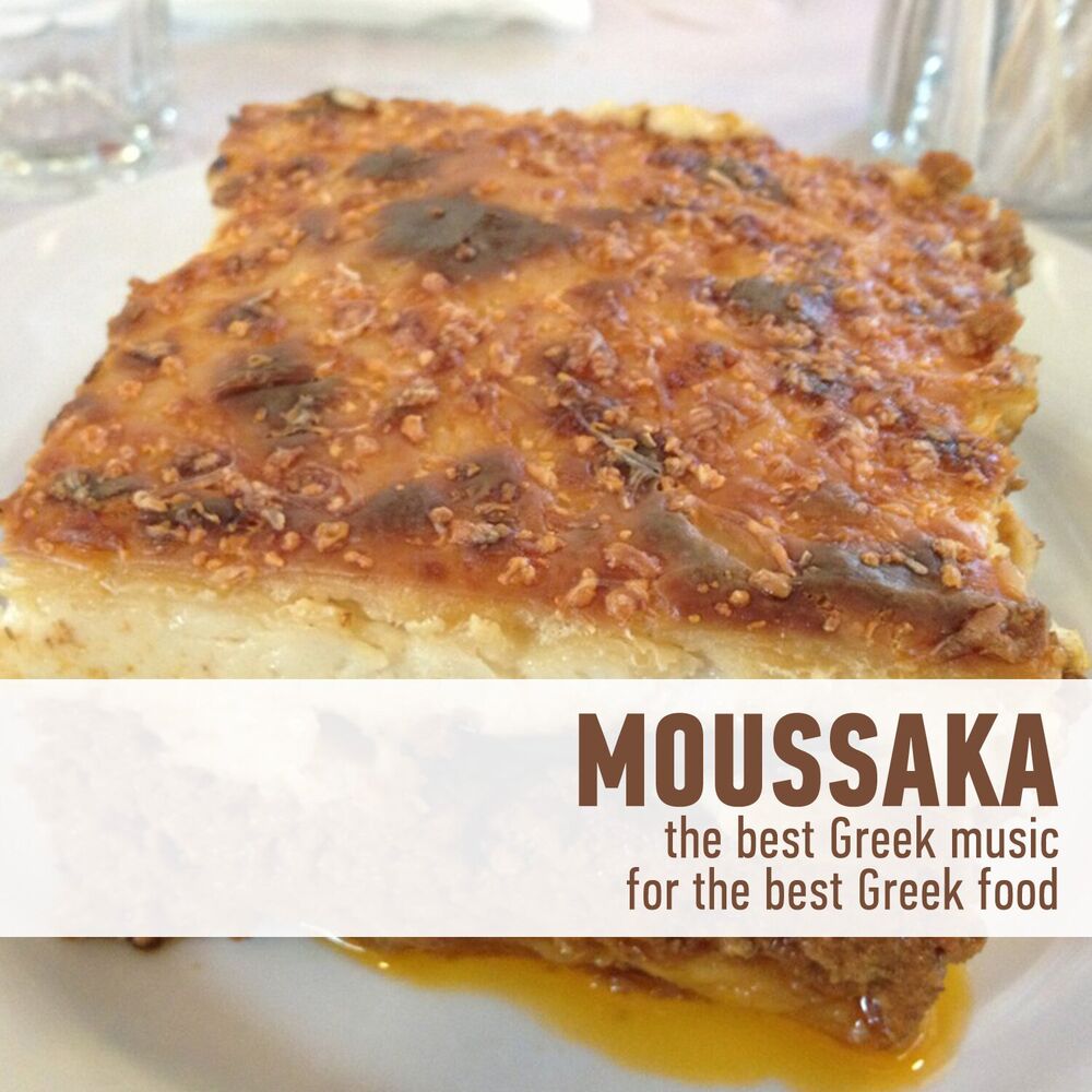 Picture of Moussaka - The Best Greek Music For The Best Greek Food