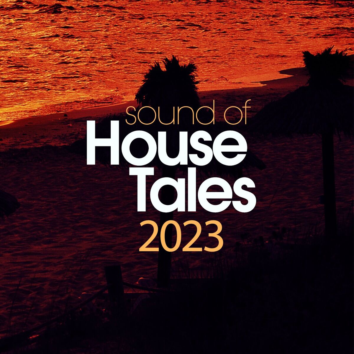 Album cover of Sound Of House Tales 2023