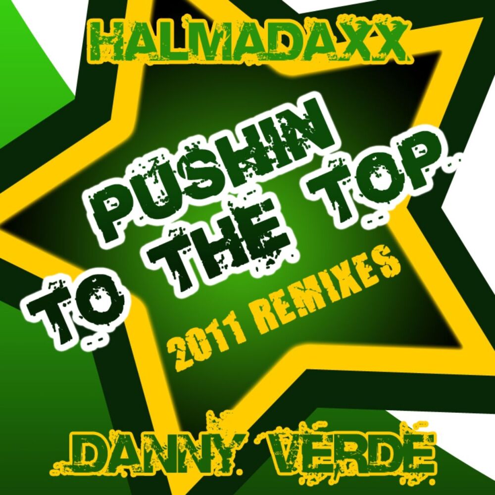 Picture of Pushin to the Top - 2011 Remixes