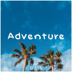 Descargar Adventure - MusicbyAden MP3