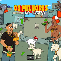 Cover of Os Melhores do Bairro by undefined