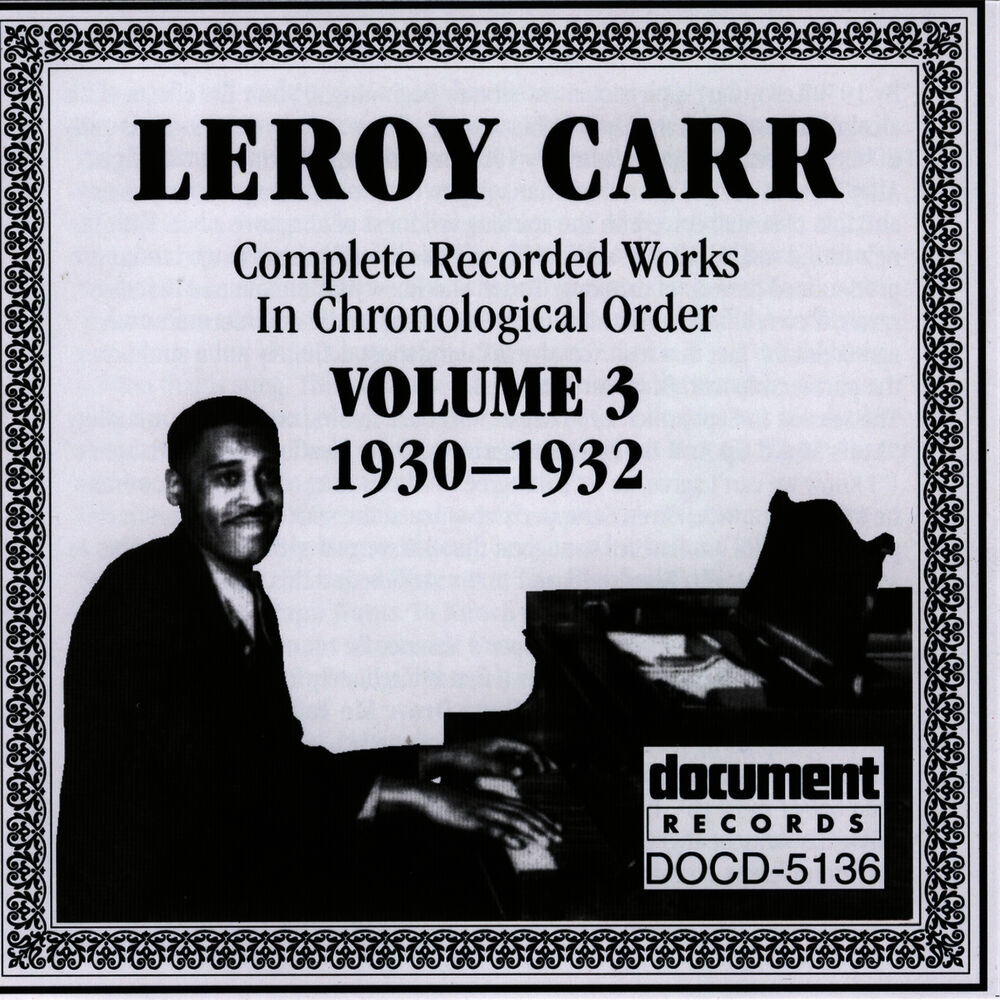 Picture of Leroy Carr Vol. 3 (1930-1932)