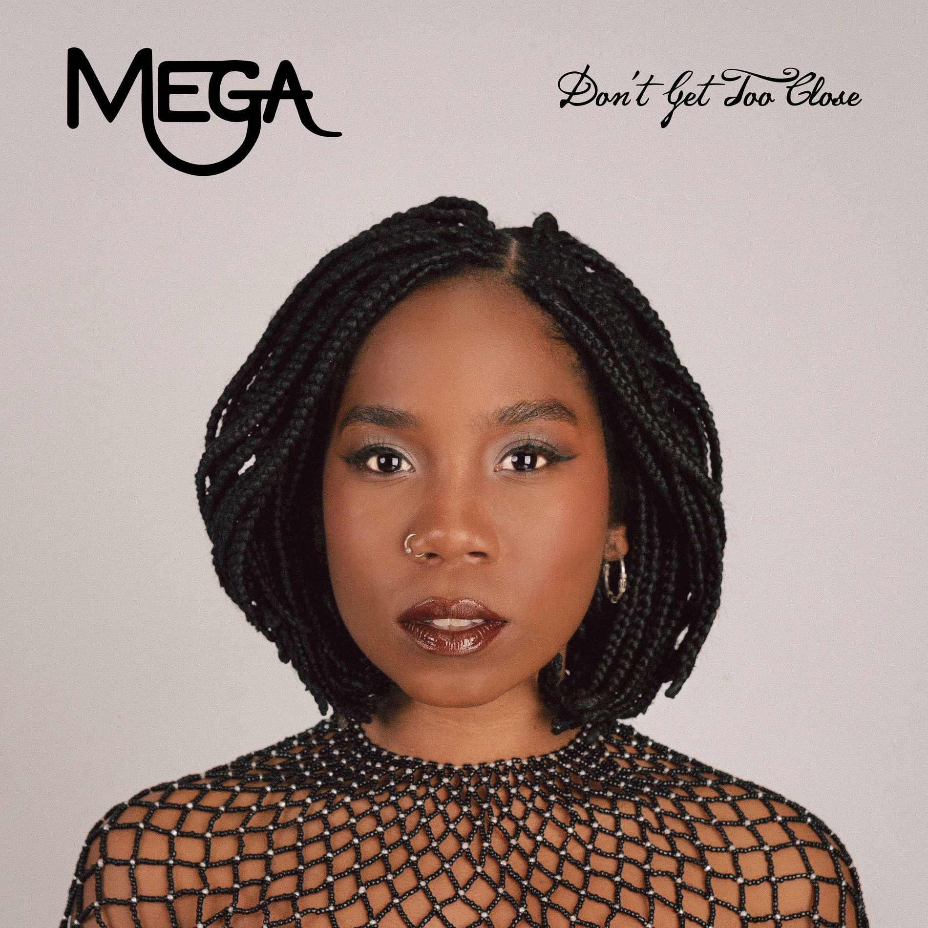 Album cover of Don't Get Too Close