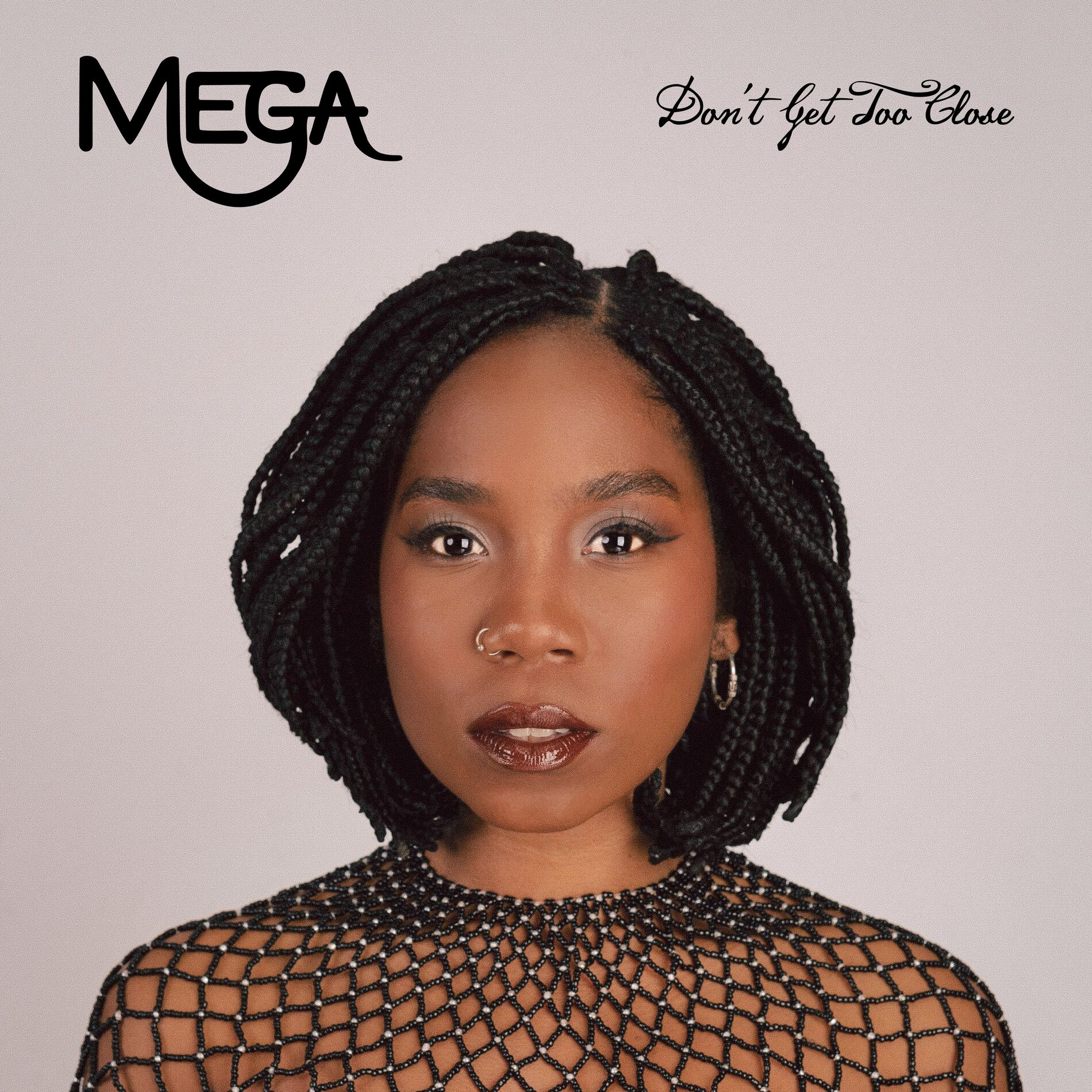 Album cover of Don't Get Too Close