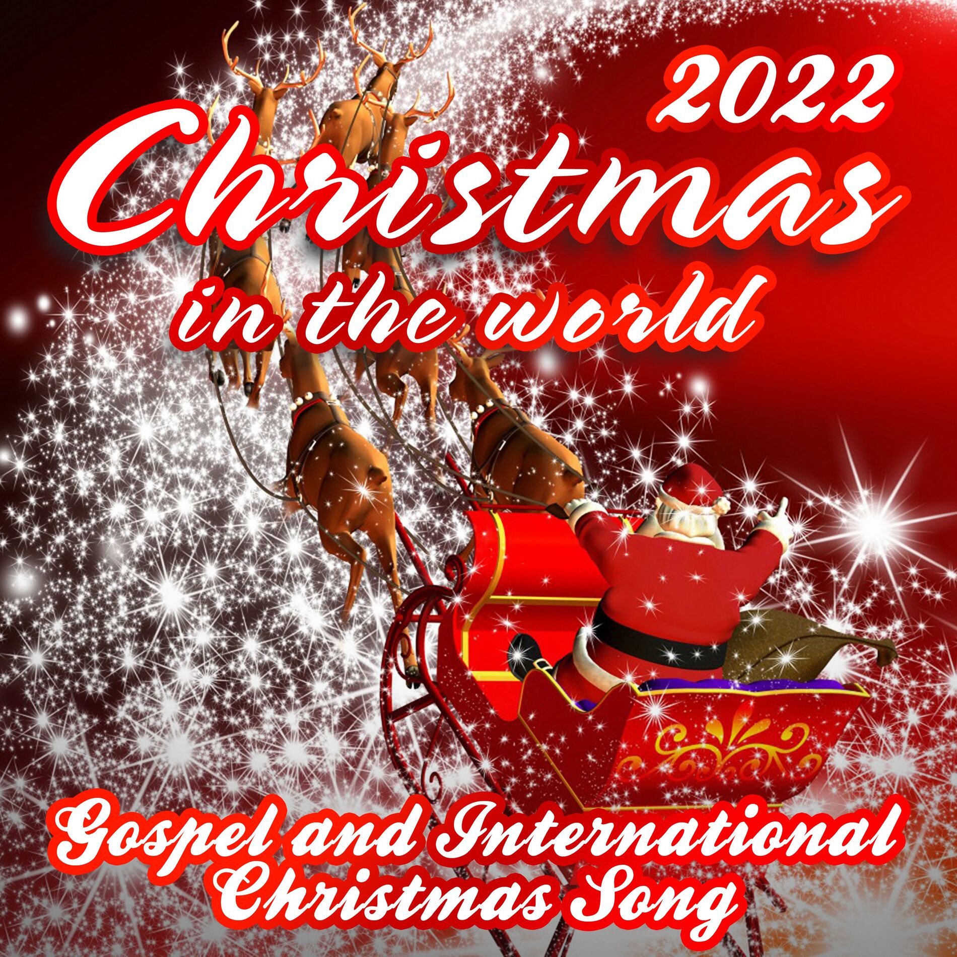 Verschiedene Interpreten Christmas in the World 2022 Gospel and International Christmas Song Songtexte und Songs Deezer