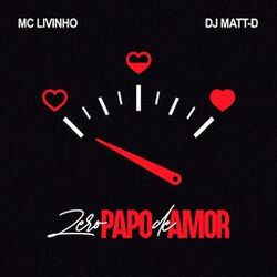 Zero Papo De Amor