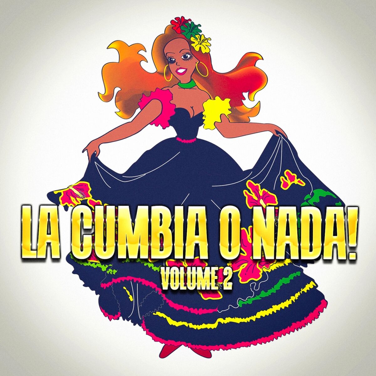 Album cover of La Cumbia o Nada!, Vol. 2