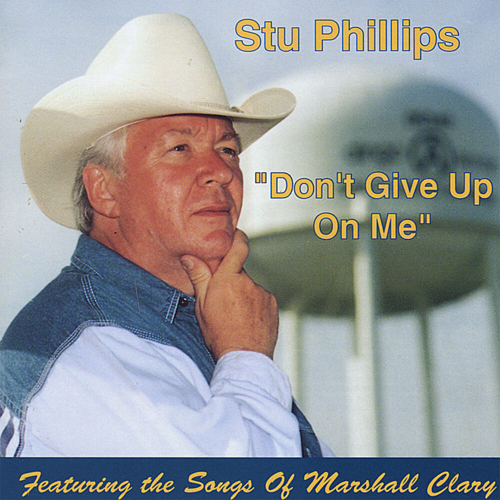 Picture of "Don't Give Up On Me" featuring the Songs of Marshall Clary