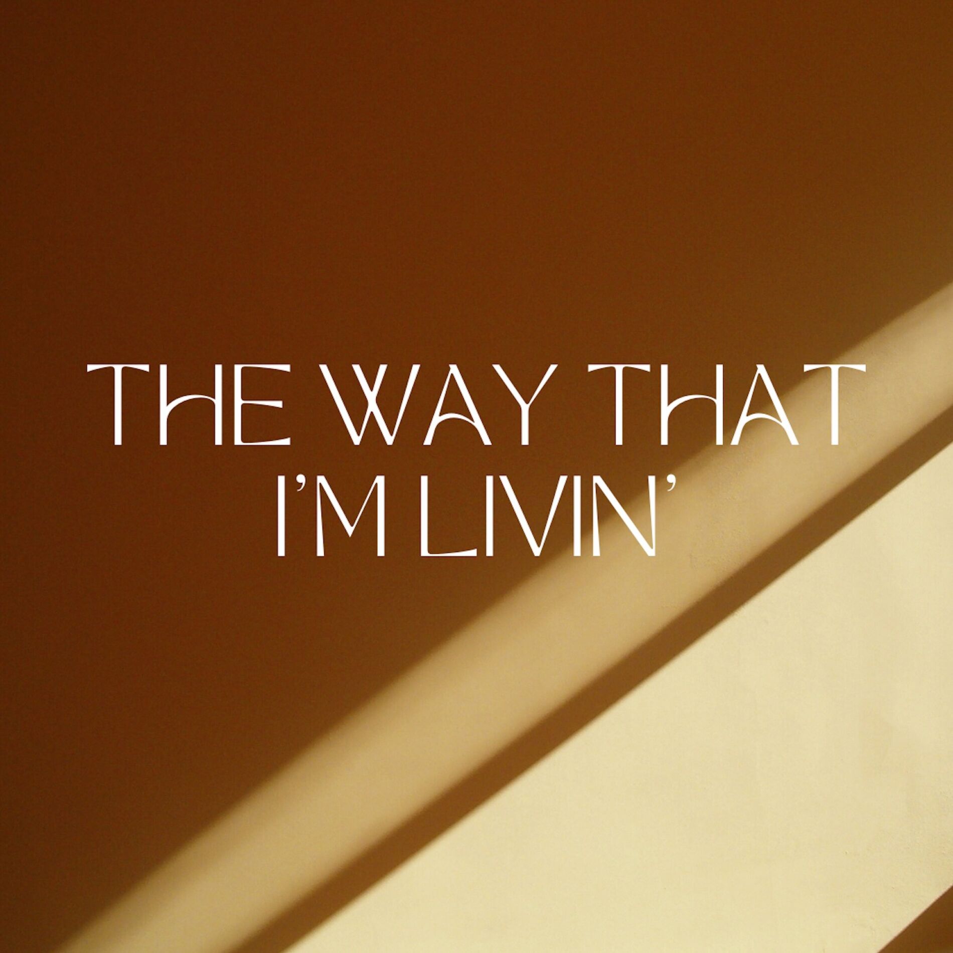 Album cover of The Way That I'm Livin'