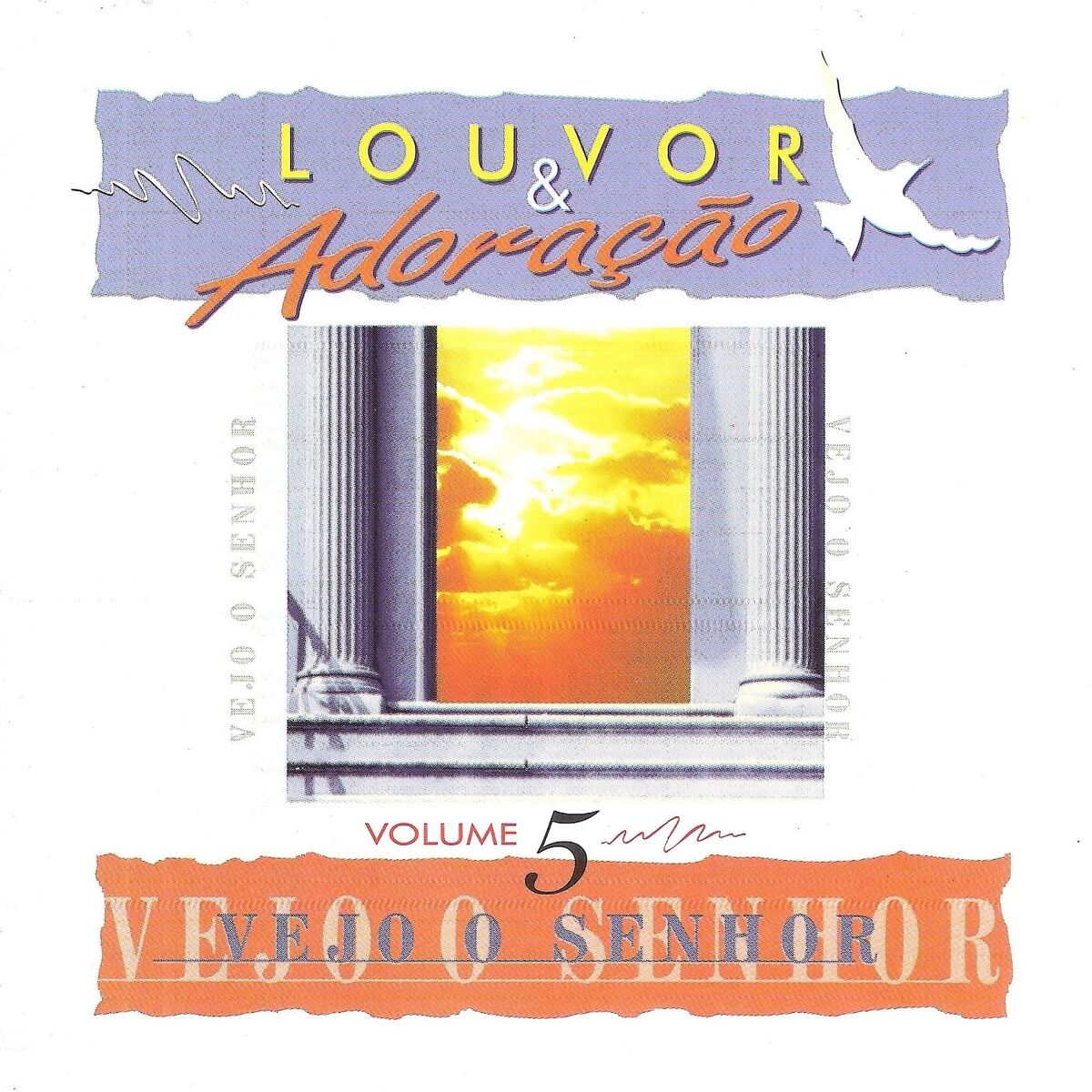 Album cover of Louvor & Adoração, Vol. 5, Vejo o Senhor