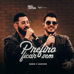 Cover of Prefiro Ficar Sem (Ou é Você Ou é Ninguém)