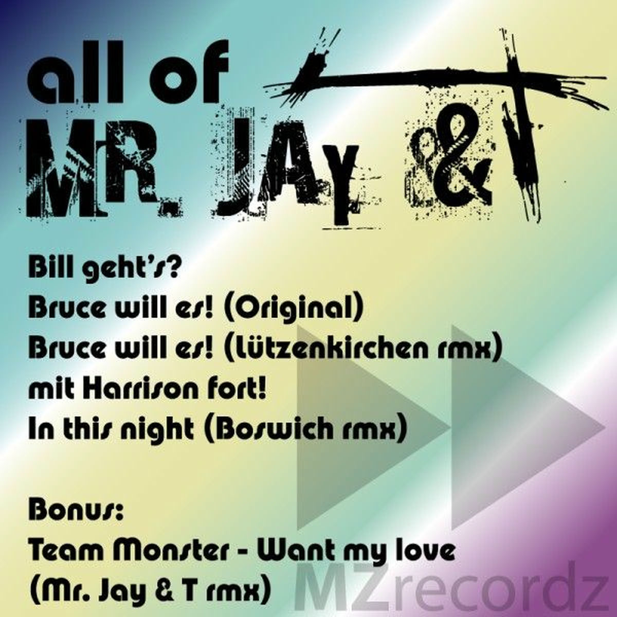 Album cover of All of Mr. Jay & T