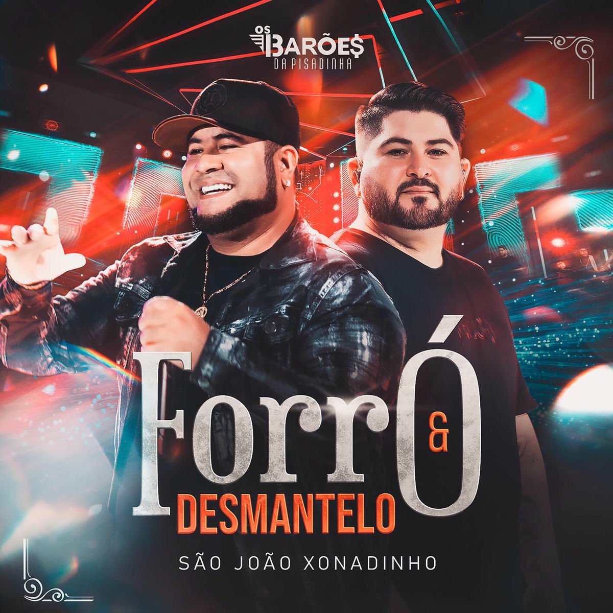 Album cover of Forró & Desmantelo (São João Xonadinho) Ao Vivo