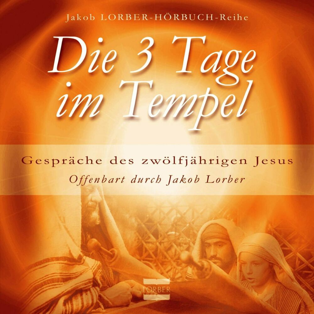 Picture of Die 3 Tage im Tempel - Gespräche des 12jährigen Jesus (Original Lorber-Verlag Hörbuch)