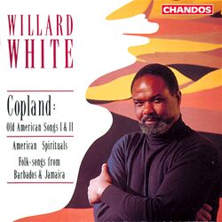Cover of Willard White Sings Old American Songs, American Spirituals & Folk Songs from Barbados and Jamaica
