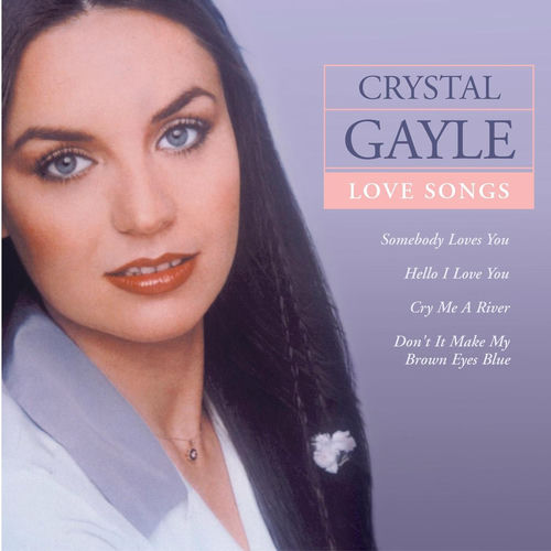 Crystal Gayle - Love Songs | Deezer