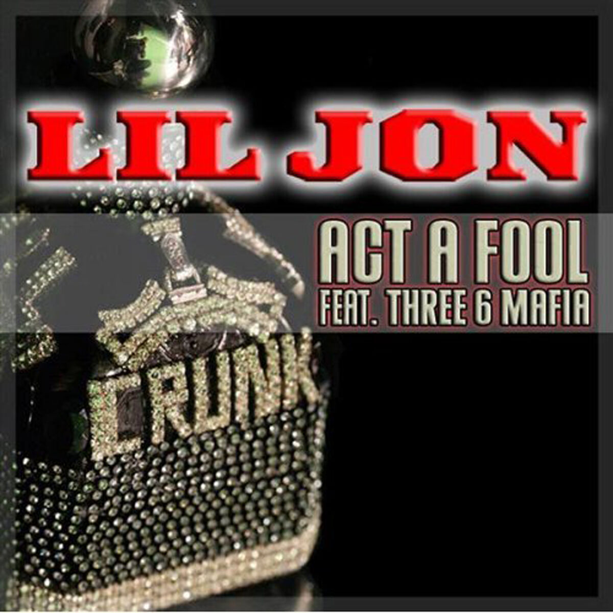 Album cover of Act A Fool