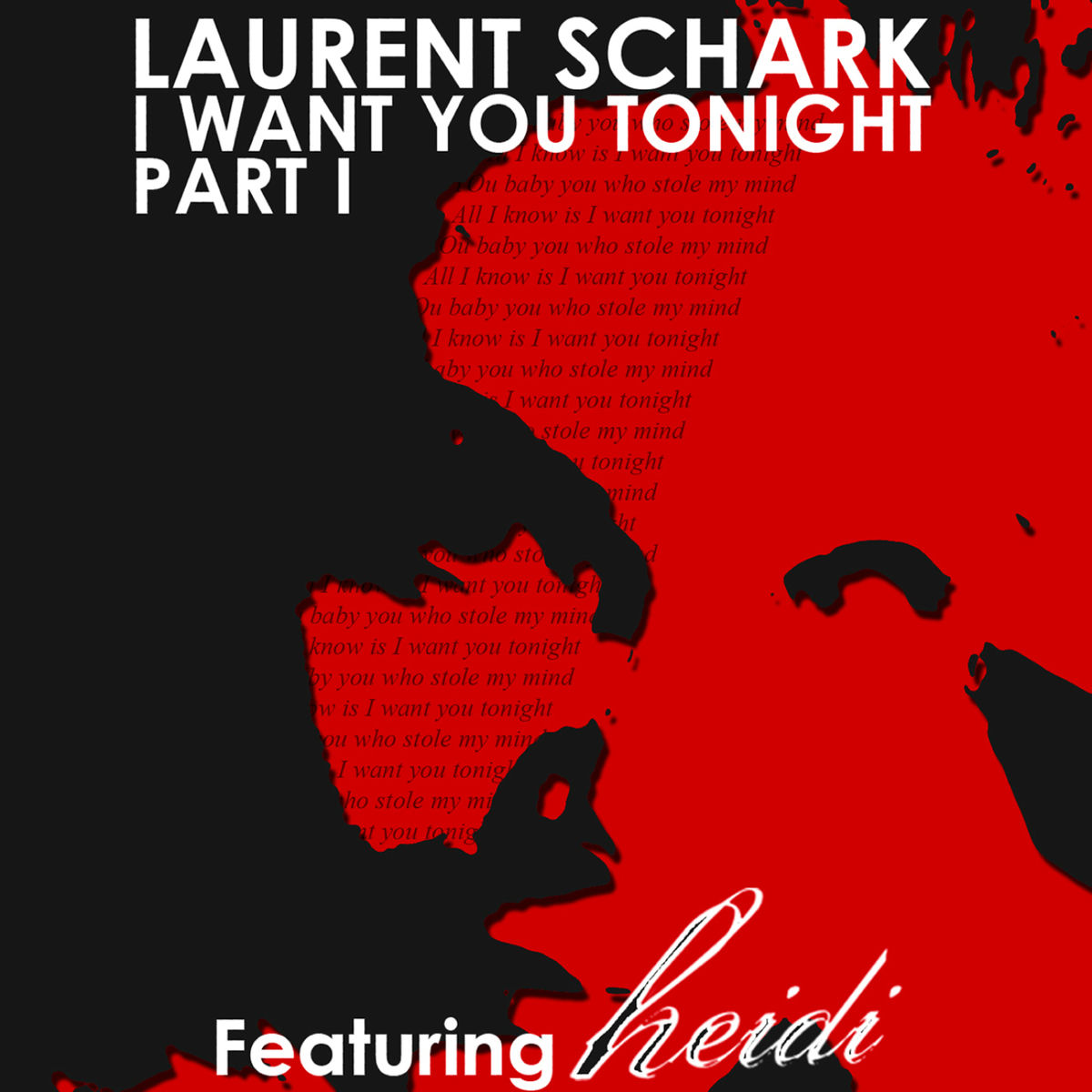 Album cover of I Want You Tonight - part I