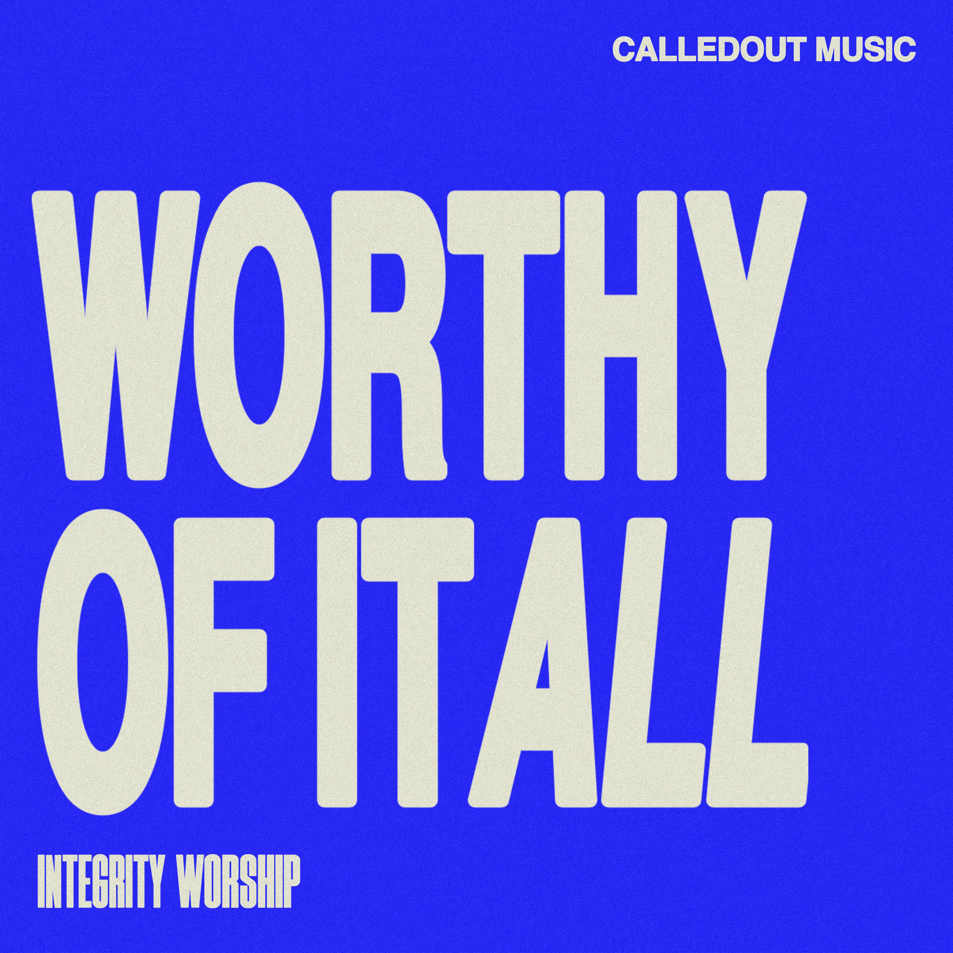 Album cover of Worthy Of It All