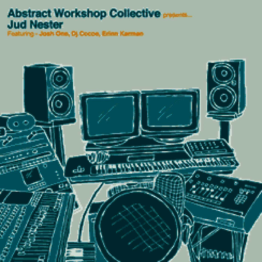 Picture of Abstract Workshop Collective presents: Jud Nester