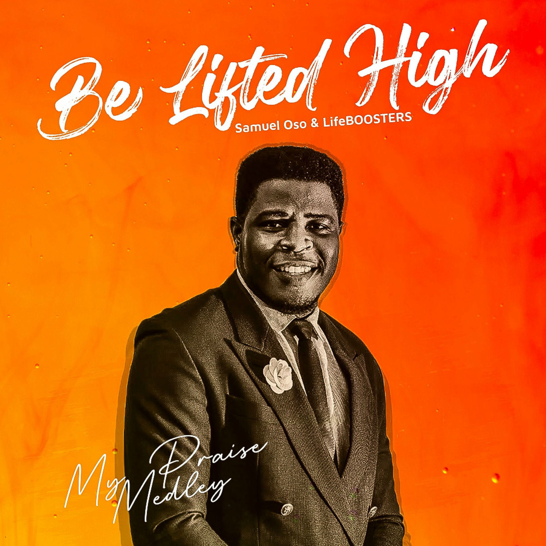 Album cover of BE LIFTED HIGH