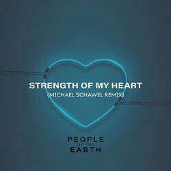 Cover of Strength Of My Heart (Michael Schawel Remix)