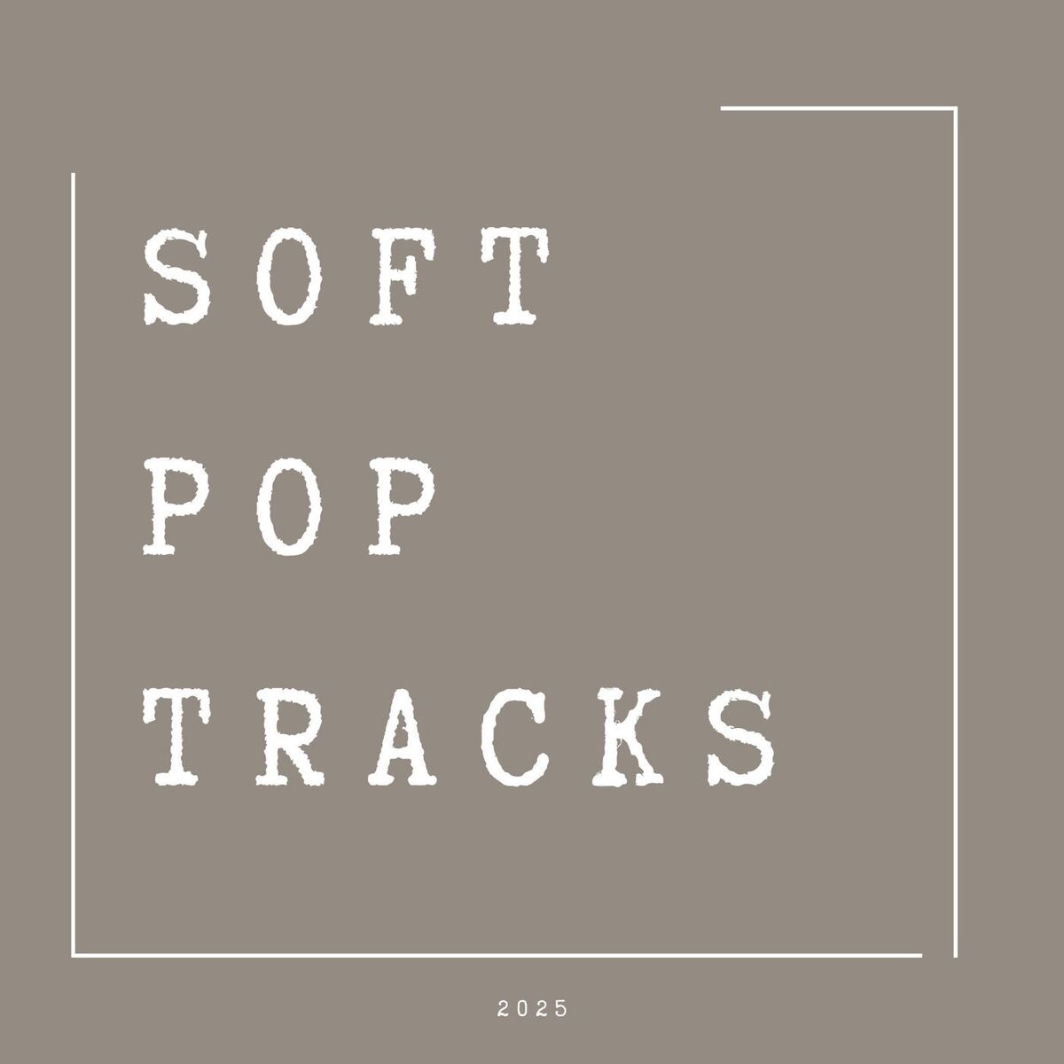Album cover of Soft Pop Tracks - 2025