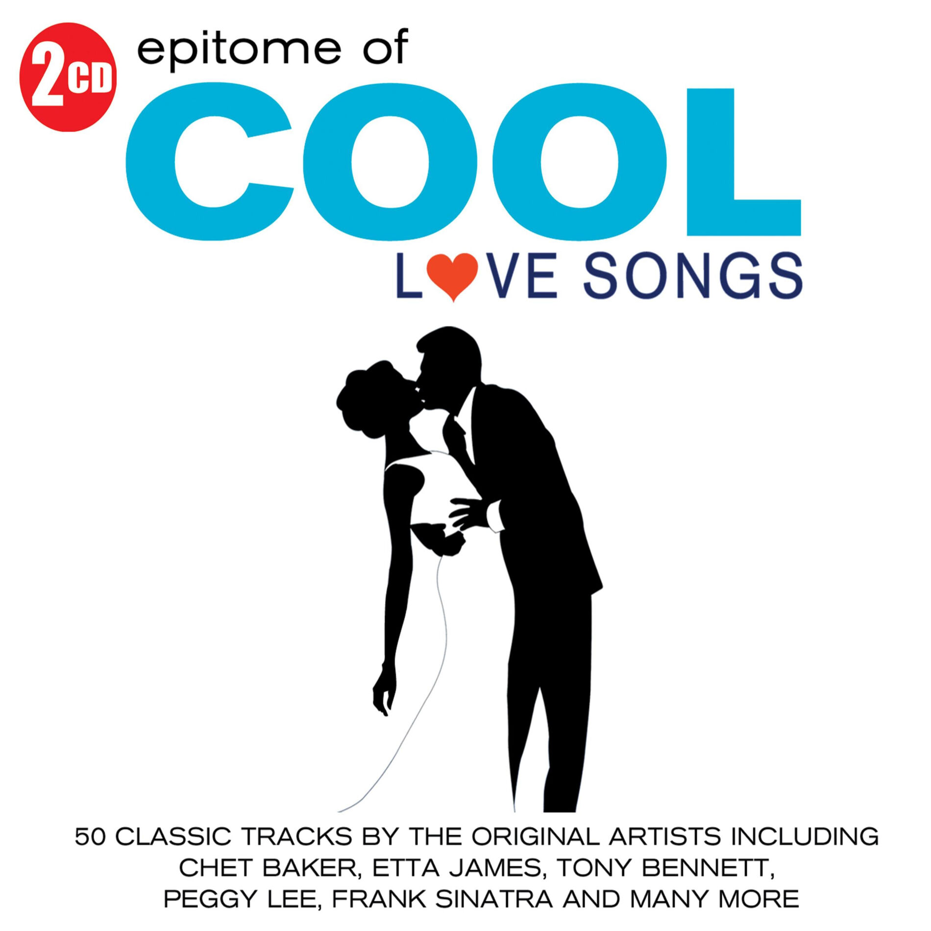 Album cover of Epitome of Cool - Love Songs