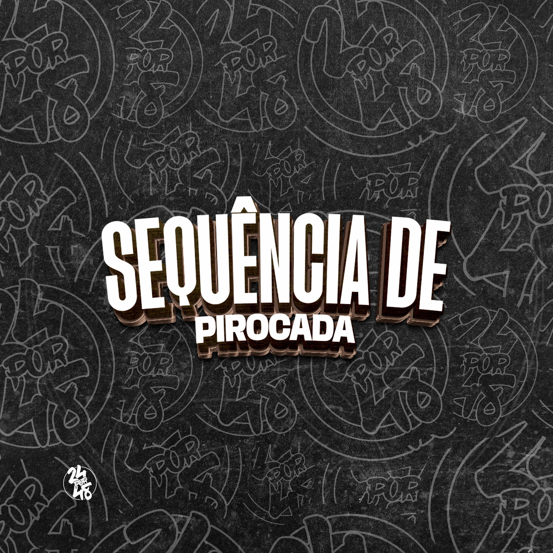 Album cover of Sequencia de Pirocada